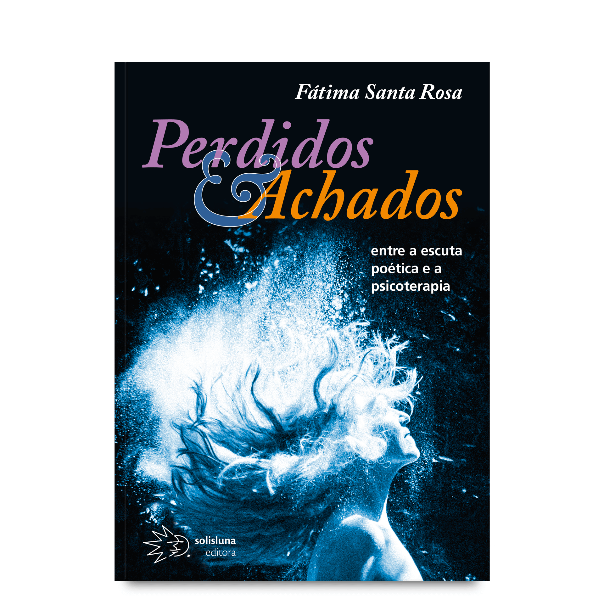 Perdidos & Achados – entre a escuta poética e a psicoterapia